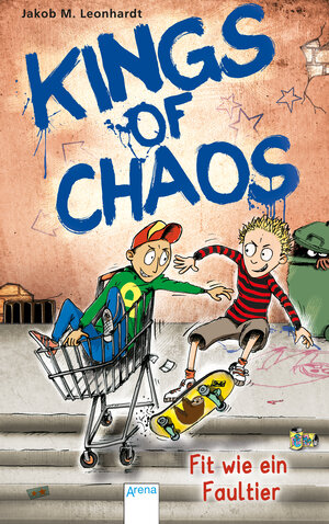 Buchcover Kings of Chaos (2). Fit wie ein Faultier | Jakob M. Leonhardt | EAN 9783401604046 | ISBN 3-401-60404-X | ISBN 978-3-401-60404-6
