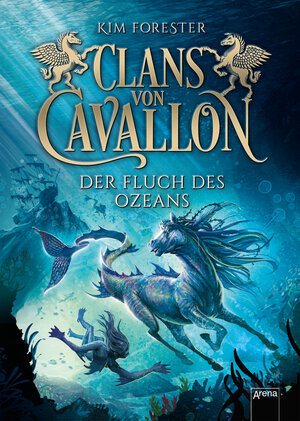 Buchcover Clans von Cavallon (2). Der Fluch des Ozeans | Kim Forester | EAN 9783401604688 | ISBN 3-401-60468-6 | ISBN 978-3-401-60468-8