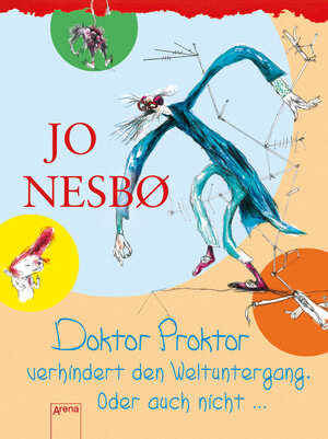 Buchcover Doktor Proktor (3) verhindert den Weltuntergang | Jo Nesbo | EAN 9783401605593 | ISBN 3-401-60559-3 | ISBN 978-3-401-60559-3