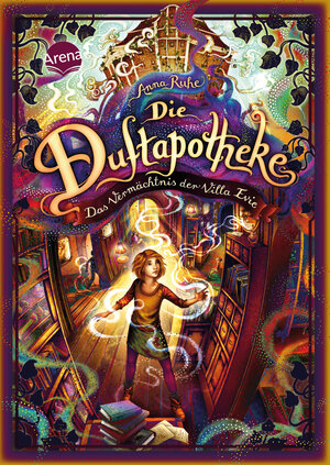 Buchcover Die Duftapotheke (6). Das Vermächtnis der Villa Evie | Anna Ruhe | EAN 9783401605982 | ISBN 3-401-60598-4 | ISBN 978-3-401-60598-2