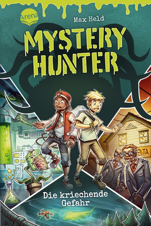 Buchcover Mystery Hunter (1). Die kriechende Gefahr | Max Held | EAN 9783401606330 | ISBN 3-401-60633-6 | ISBN 978-3-401-60633-0