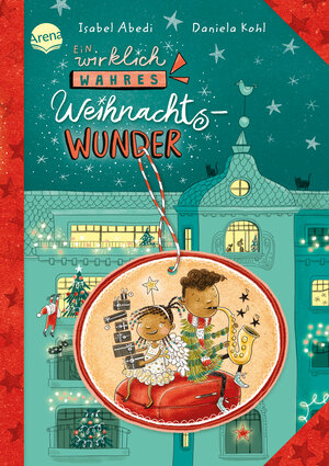 Buchcover Ein wirklich wahres Weihnachtswunder | Isabel Abedi | EAN 9783401606378 | ISBN 3-401-60637-9 | ISBN 978-3-401-60637-8