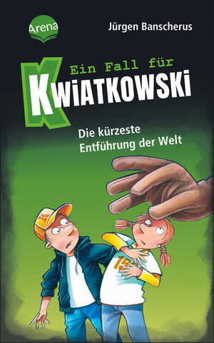 Buchcover Ein Fall für Kwiatkowski (30). Die kürzeste Entführung der Welt | Jürgen Banscherus | EAN 9783401606620 | ISBN 3-401-60662-X | ISBN 978-3-401-60662-0