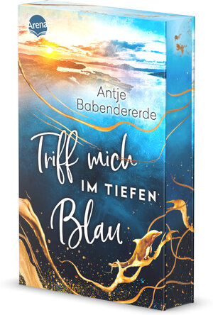 Buchcover Triff mich im tiefen Blau | Antje Babendererde | EAN 9783401607436 | ISBN 3-401-60743-X | ISBN 978-3-401-60743-6