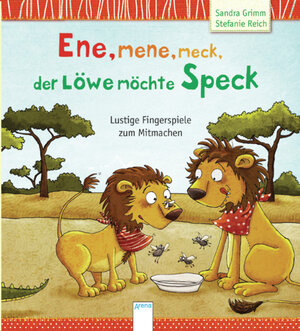 Buchcover Ene, mene, meck, der Löwe möchte Speck! | Sandra Grimm | EAN 9783401700007 | ISBN 3-401-70000-6 | ISBN 978-3-401-70000-7