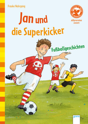 Buchcover Jan und die Superkicker. Fußballgeschichten | Frauke Nahrgang | EAN 9783401700588 | ISBN 3-401-70058-8 | ISBN 978-3-401-70058-8