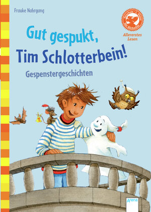 Buchcover Vorschule / Gut gespukt, Tim Schlotterbein! Gespenstergeschichten | Frauke Nahrgang | EAN 9783401700854 | ISBN 3-401-70085-5 | ISBN 978-3-401-70085-4