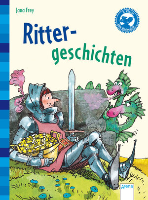 Buchcover Rittergeschichten | Jana Frey | EAN 9783401701332 | ISBN 3-401-70133-9 | ISBN 978-3-401-70133-2