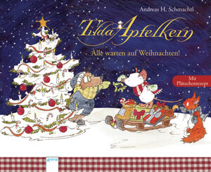 Buchcover Tilda Apfelkern. Alle warten auf Weihnachten! | Andreas H. Schmachtl | EAN 9783401701622 | ISBN 3-401-70162-2 | ISBN 978-3-401-70162-2