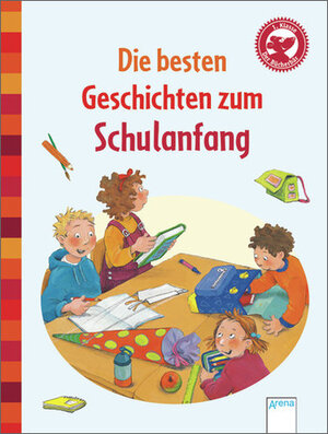 Buchcover Die besten Geschichten zum Schulanfang | Achim Bröger | EAN 9783401703411 | ISBN 3-401-70341-2 | ISBN 978-3-401-70341-1