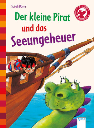 Buchcover Der kleine Pirat und das Seeungeheuer | Sarah Bosse | EAN 9783401705262 | ISBN 3-401-70526-1 | ISBN 978-3-401-70526-2