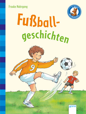 Buchcover Fußballgeschichten | Frauke Nahrgang | EAN 9783401705309 | ISBN 3-401-70530-X | ISBN 978-3-401-70530-9