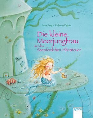 Buchcover Die kleine Meerjungfrau und das Seepferdchen-Abenteuer | Jana Frey | EAN 9783401705347 | ISBN 3-401-70534-2 | ISBN 978-3-401-70534-7