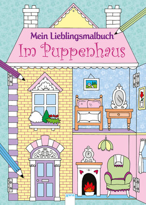 Buchcover Mein Lieblingsmalbuch. Im Puppenhaus  | EAN 9783401707136 | ISBN 3-401-70713-2 | ISBN 978-3-401-70713-6