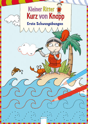 Buchcover Kleiner Ritter Kurz von Knapp. Erste Schwungübungen | Christian Seltmann | EAN 9783401707273 | ISBN 3-401-70727-2 | ISBN 978-3-401-70727-3