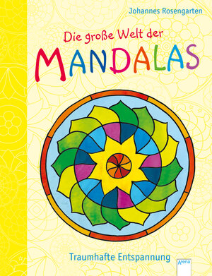 Buchcover Die große Welt der Mandalas | Johannes Rosengarten | EAN 9783401711300 | ISBN 3-401-71130-X | ISBN 978-3-401-71130-0
