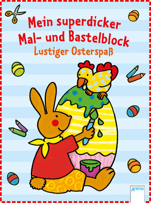 Buchcover Mein superdicker Mal- und Bastelblock. Lustiger Osterspaß | Corina Beurenmeister | EAN 9783401712222 | ISBN 3-401-71222-5 | ISBN 978-3-401-71222-2