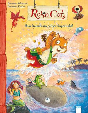 Buchcover Robin Cat / Robin Cat. Hier kommt ein echter Superheld! | Christian Seltmann | EAN 9783401712826 | ISBN 3-401-71282-9 | ISBN 978-3-401-71282-6