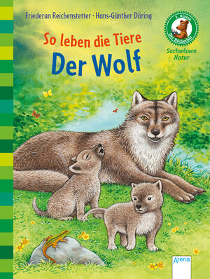 Buchcover Der Bücherbär. Sachwissen für Erstleser / So leben die Tiere. Der Wolf | Friederun Reichenstetter | EAN 9783401713489 | ISBN 3-401-71348-5 | ISBN 978-3-401-71348-9