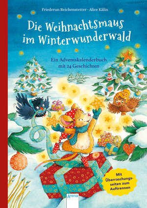 Buchcover Die Weihnachtsmaus im Winterwunderwald | Friederun Reichenstetter | EAN 9783401713656 | ISBN 3-401-71365-5 | ISBN 978-3-401-71365-6