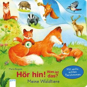 Buchcover Hör hin! Was ist das? Meine Waldtiere | Bärbel Müller | EAN 9783401714875 | ISBN 3-401-71487-2 | ISBN 978-3-401-71487-5