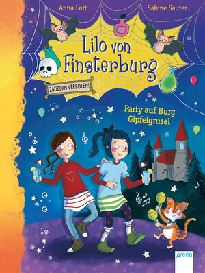 Buchcover Lilo von Finsterburg - Zaubern verboten! (3). Party auf Burg Gipfelgrusel | Anna Lott | EAN 9783401715841 | ISBN 3-401-71584-4 | ISBN 978-3-401-71584-1