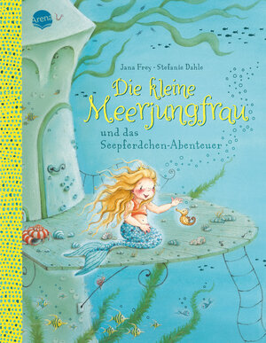 Buchcover Die kleine Meerjungfrau und das Seepferdchen-Abenteuer | Jana Frey | EAN 9783401715896 | ISBN 3-401-71589-5 | ISBN 978-3-401-71589-6