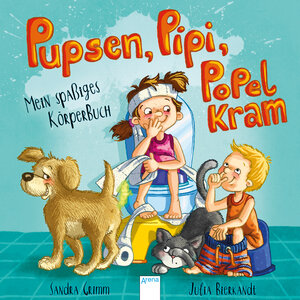 Buchcover Pupsen, Pipi, Popelkram. Mein spaßiges Körperbuch | Sandra Grimm | EAN 9783401715971 | ISBN 3-401-71597-6 | ISBN 978-3-401-71597-1