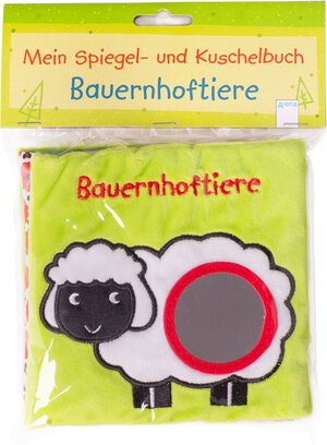 Buchcover Mein Spiegel- und Kuschelbuch. Bauernhoftiere  | EAN 9783401716862 | ISBN 3-401-71686-7 | ISBN 978-3-401-71686-2