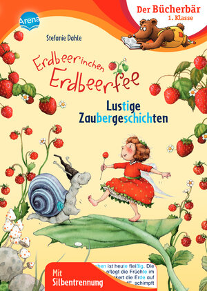 Buchcover Erdbeerinchen Erdbeerfee. Lustige Zaubergeschichten | Stefanie Dahle | EAN 9783401716916 | ISBN 3-401-71691-3 | ISBN 978-3-401-71691-6