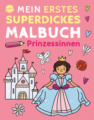 Buchcover Mein erstes superdickes Malbuch. Prinzessinnen | Tanya Emelyanova | EAN 9783401718262 | ISBN 3-401-71826-6 | ISBN 978-3-401-71826-2