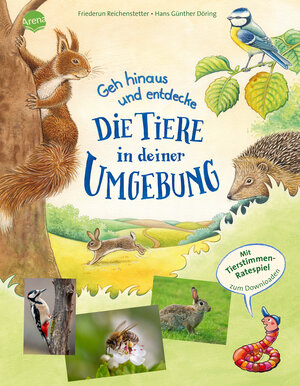 Buchcover Geh hinaus und entdecke … Die Tiere in deiner Umgebung | Friederun Reichenstetter | EAN 9783401719016 | ISBN 3-401-71901-7 | ISBN 978-3-401-71901-6