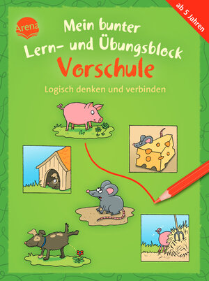 Buchcover Mein bunter Lern- und Übungsblock Vorschule. Logisch denken und verbinden | Carola Schäfer | EAN 9783401720470 | ISBN 3-401-72047-3 | ISBN 978-3-401-72047-0