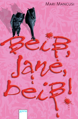 Buchcover Beiß, Jane, beiß! | Mari Mancusi | EAN 9783401800745 | ISBN 3-401-80074-4 | ISBN 978-3-401-80074-5