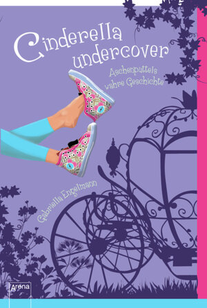 Buchcover Cinderella undercover | Gabriella Engelmann | EAN 9783401801643 | ISBN 3-401-80164-3 | ISBN 978-3-401-80164-3