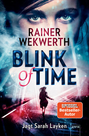 Buchcover Blink of Time | Rainer Wekwerth | EAN 9783401804620 | ISBN 3-401-80462-6 | ISBN 978-3-401-80462-0