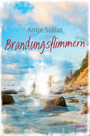 Buchcover Brandungsflimmern | Antje Szillat | EAN 9783401806327 | ISBN 3-401-80632-7 | ISBN 978-3-401-80632-7