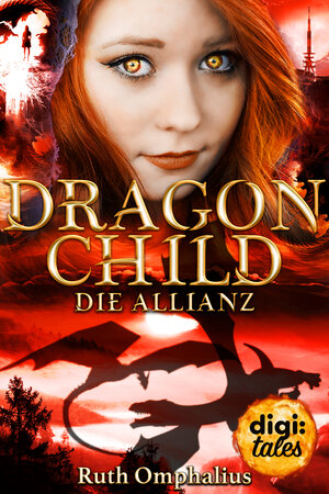 Buchcover Dragon Child (3). Die Allianz | Ruth Omphalius | EAN 9783401840246 | ISBN 3-401-84024-X | ISBN 978-3-401-84024-6