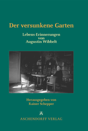 Buchcover Der versunkene Garten | Augustin Wibbelt | EAN 9783402002193 | ISBN 3-402-00219-1 | ISBN 978-3-402-00219-3