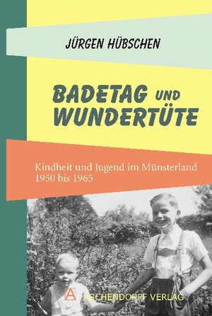 Buchcover Badetag und Wundertüte | Jürgen Hübschen | EAN 9783402002377 | ISBN 3-402-00237-X | ISBN 978-3-402-00237-7
