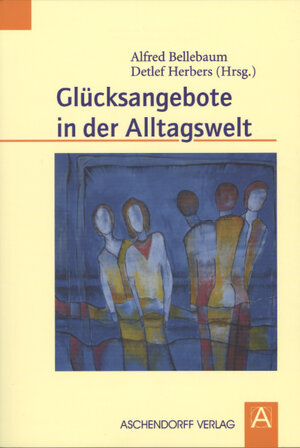 Buchcover Glücksangebote in der Alltagswelt  | EAN 9783402004036 | ISBN 3-402-00403-8 | ISBN 978-3-402-00403-6