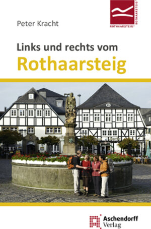 Buchcover Links und rechts vom Rothaarsteig | Peter Kracht | EAN 9783402004166 | ISBN 3-402-00416-X | ISBN 978-3-402-00416-6