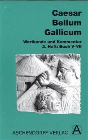 Buchcover Bellum Gallicum (Latein) / Wortkunde und Kommentar | Caesar Caesar | EAN 9783402020203 | ISBN 3-402-02020-3 | ISBN 978-3-402-02020-3