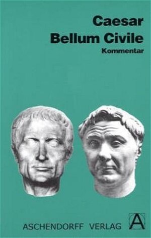 Buchcover Bellum Civile (Latein) | Caesar Caesar | EAN 9783402020265 | ISBN 3-402-02026-2 | ISBN 978-3-402-02026-5