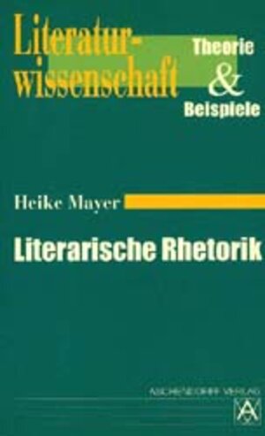 Buchcover Literarische Rhetorik | Heike Mayer | EAN 9783402041758 | ISBN 3-402-04175-8 | ISBN 978-3-402-04175-8