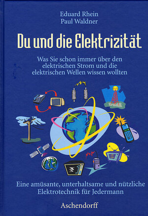 Buchcover Du und die Elektrizität | Eduard Rhein | EAN 9783402054871 | ISBN 3-402-05487-6 | ISBN 978-3-402-05487-1