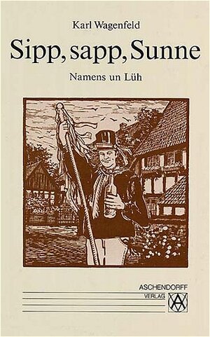 Buchcover Sipp, sapp, Sunne. Namens un Lüh | Karl Wagenfeld | EAN 9783402065471 | ISBN 3-402-06547-9 | ISBN 978-3-402-06547-1