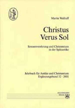 Buchcover Christus verus sol | Martin Wallraff | EAN 9783402081150 | ISBN 3-402-08115-6 | ISBN 978-3-402-08115-0
