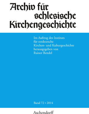 Buchcover Archiv für schlesische Kirchengeschichte, Band 72-2014  | EAN 9783402102527 | ISBN 3-402-10252-8 | ISBN 978-3-402-10252-7