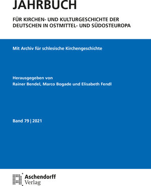 Buchcover Jahrbuch für Kirchen- und Kulturgeschichte der Deutschen in Ostmittel- und Südosteuropa, Band 79 - 2021  | EAN 9783402102657 | ISBN 3-402-10265-X | ISBN 978-3-402-10265-7